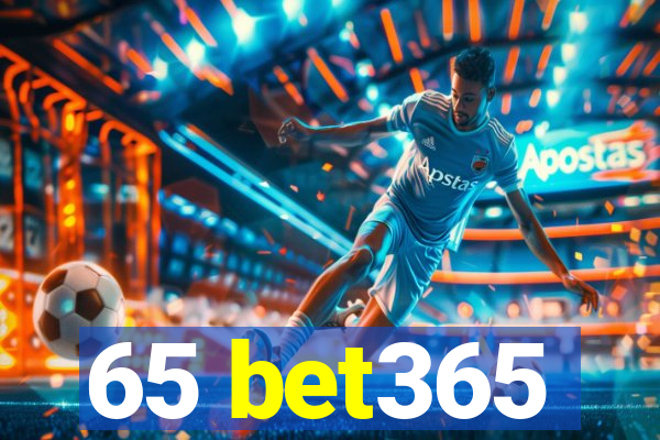 65 bet365